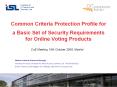 Common Criteria Protection Profile for a Basic Set of Security Requirements for Online Voting Products PowerPoint PPT Presentation
