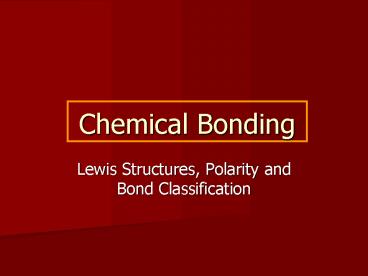 Chemical Bonding