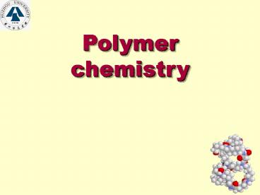 Polymer chemistry