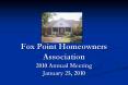 Fox Point Homeowners Association 2010 Annual Meeting January 25, 2010 PowerPoint PPT Presentation