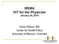 MSMA HIT for the Physician January 30, 2010 PowerPoint PPT Presentation