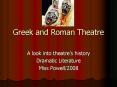 Greek and Roman Theatre PowerPoint PPT Presentation