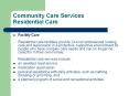 Community Care Services Residential Care PowerPoint PPT Presentation
