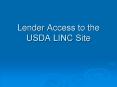 Lender Access to the USDA LINC Site PowerPoint PPT Presentation