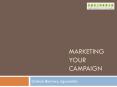 MARKETING YOUR CAMPAIGN PowerPoint PPT Presentation