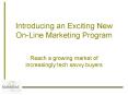 Introducing an Exciting New On-Line Marketing Program PowerPoint PPT Presentation