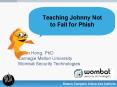 Teaching Johnny Not to Fall for Phish PowerPoint PPT Presentation