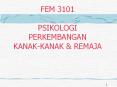 FEM 3101 PSIKOLOGI PERKEMBANGAN   KANAK-KANAK PowerPoint PPT Presentation