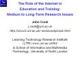 The Role of the Internet in Education and Training: Medium to Long-Term Research Issues PowerPoint PPT Presentation