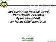 Introducing the National Guard Performance Appraisal Application (PAA) for Rating Official and HLR PowerPoint PPT Presentation