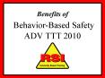 Benefits of Behavior-Based Safety ADV TTT 2010 PowerPoint PPT Presentation