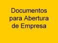 Documentos para Abertura de Empresa PowerPoint PPT Presentation