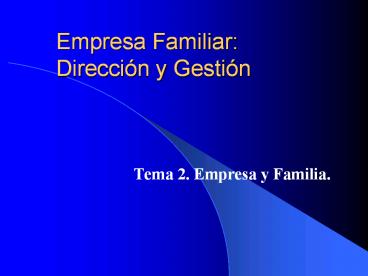 Empresa Familiar: Direcci
