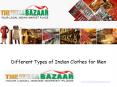 Different Types of Indian Clothes for Men