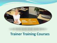 Training The Trainers