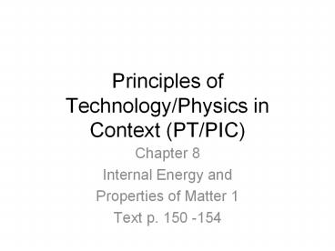 Principles of Technology/Physics in Context (PT/PIC)