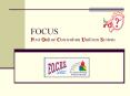 FOCUS First Online Curriculum Uniform System PowerPoint PPT Presentation