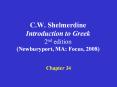 C.W. Shelmerdine Introduction to Greek 2nd edition (Newburyport, MA: Focus, 2008) PowerPoint PPT Presentation