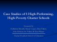 Case Studies of 5 High-Performing, High-Poverty Charter Schools PowerPoint PPT Presentation