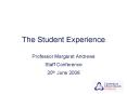 The Student Experience PowerPoint PPT Presentation