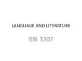 LANGUAGE AND LITERATURE PowerPoint PPT Presentation