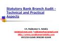 Statutory Bank Branch Audit - Technical and Practical Aspects PowerPoint PPT Presentation