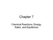 Chemical Reactions: Energy, Rates, and Equilibrium