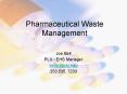 Pharmaceutical Waste Management PowerPoint PPT Presentation