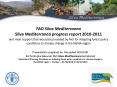 FAO Silva Mediterranea  Silva Mediterranea progress report 2010-2011 and main support that would be provided by FAO for Adapting forest policy conditions to climate change in the MENA region PowerPoint PPT Presentation