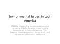 Environmental Issues in Latin America PowerPoint PPT Presentation
