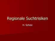 Regionale Suchtrisiken