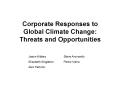 Corporate Responses to Global Climate Change: Threats and Opportunities PowerPoint PPT Presentation