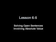 Solving Open Sentences Involving Absolute Value