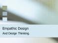Empathic Design PowerPoint PPT Presentation