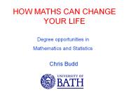 HOW MATHS CAN CHANGE YOUR LIFE