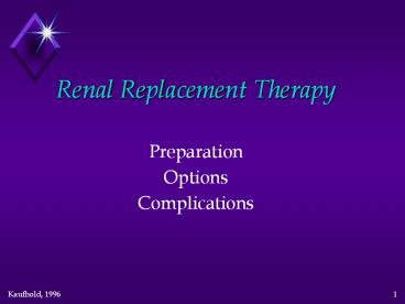 Renal Replacement Therapy