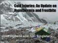 Cold Injuries: An Update on Hypothermia and Frostbite PowerPoint PPT Presentation