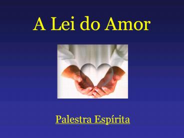 A Lei do Amor
