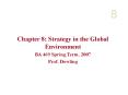 Chapter 8: Strategy in the Global Environment PowerPoint PPT Presentation