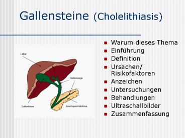 Gallensteine (Cholelithiasis)