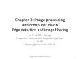 Chapter 3: Image processing and computer vision Edge detection and image filtering PowerPoint PPT Presentation