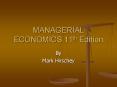 MANAGERIAL ECONOMICS 11th Edition PowerPoint PPT Presentation