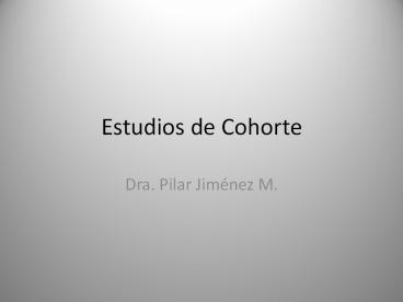 Estudios de Cohorte