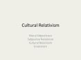 Cultural Relativism PowerPoint PPT Presentation