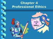 Chapter 4 Professional Ethics