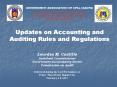 Updates on Accounting and Auditing Rules and Regulations PowerPoint PPT Presentation