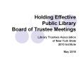 Holding Effective Public Library Board of Trustee Meetings PowerPoint PPT Presentation