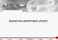 MARKETING DEPARTMENT UPDATE PowerPoint PPT Presentation
