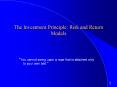 The Investment Principle: Risk and Return Models PowerPoint PPT Presentation