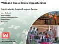Web and Social Media Opportunities South Atlantic Region Program Review PowerPoint PPT Presentation